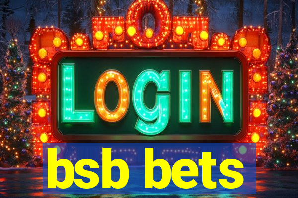 bsb bets