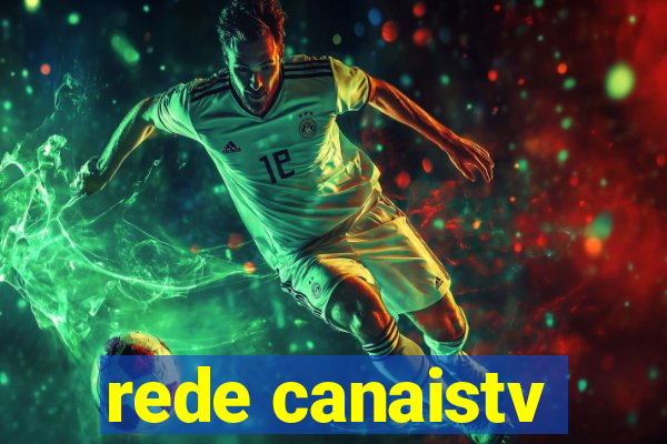 rede canaistv