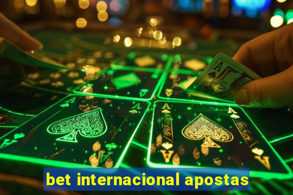 bet internacional apostas