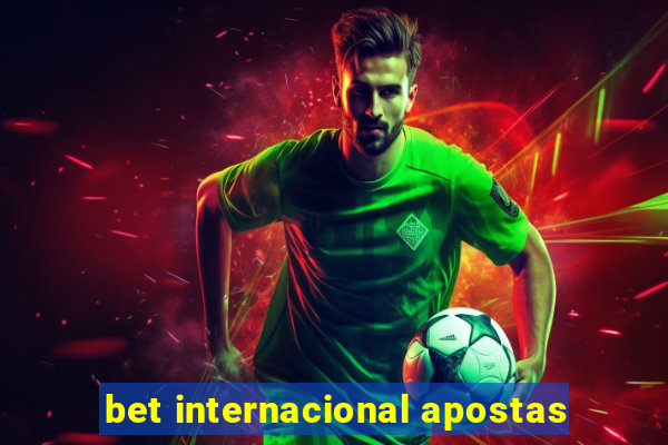 bet internacional apostas