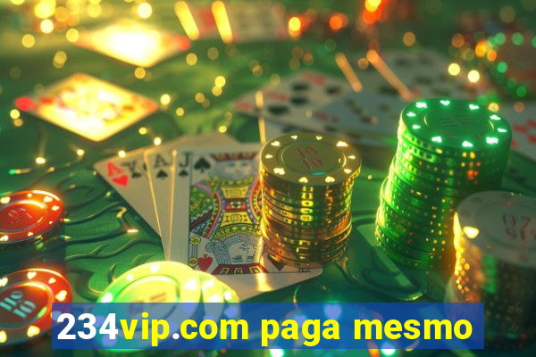 234vip.com paga mesmo