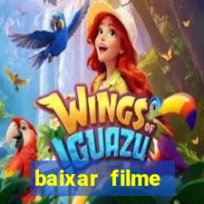 baixar filme interestelar dublado gratis