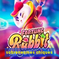 sobreneomes chiques