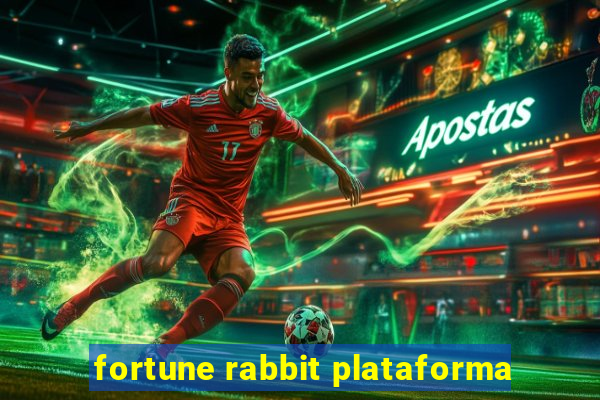 fortune rabbit plataforma