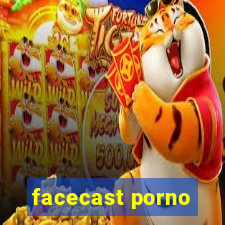 facecast porno