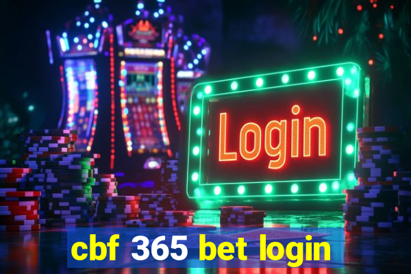 cbf 365 bet login