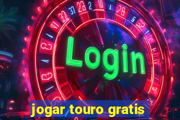 jogar touro gratis