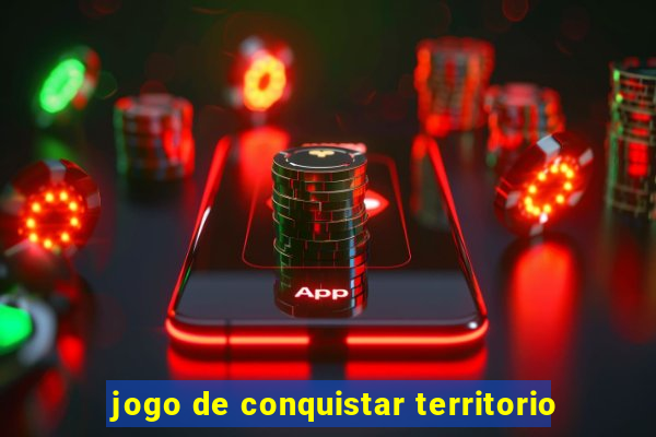 jogo de conquistar territorio