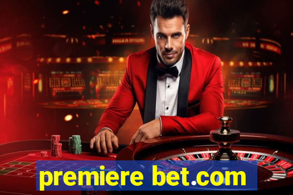 premiere bet.com