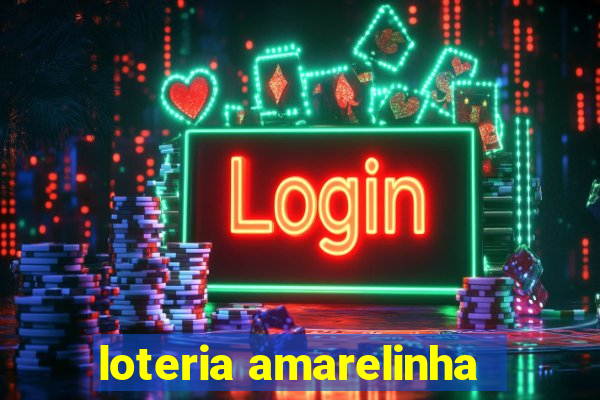 loteria amarelinha