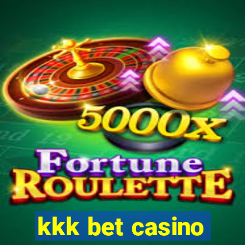 kkk bet casino