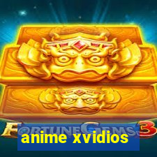 anime xvidios