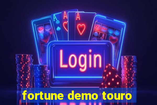 fortune demo touro