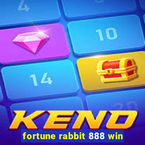 fortune rabbit 888 win