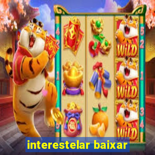 interestelar baixar