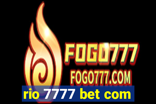 rio 7777 bet com