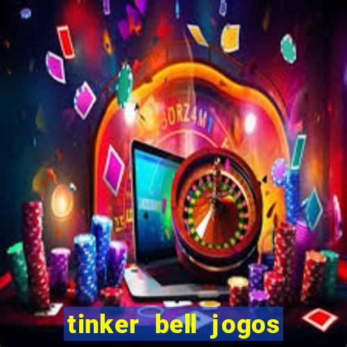 tinker bell jogos do refugio das fadas completo dublado