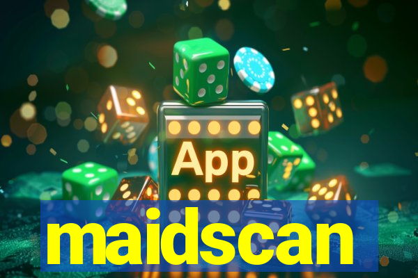 maidscan