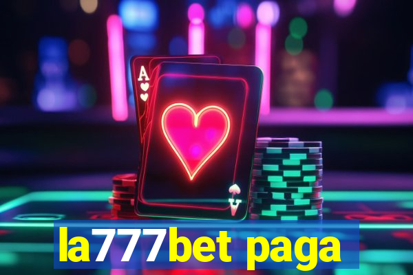 la777bet paga