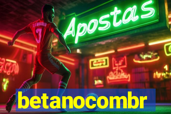 betanocombr