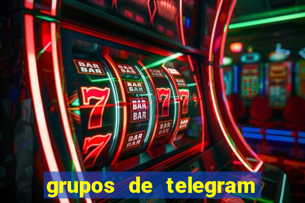 grupos de telegram mais 18