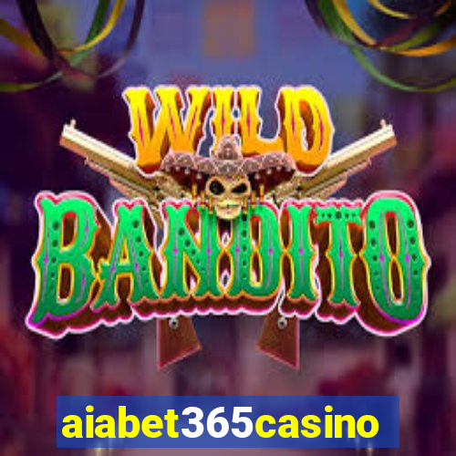 aiabet365casino