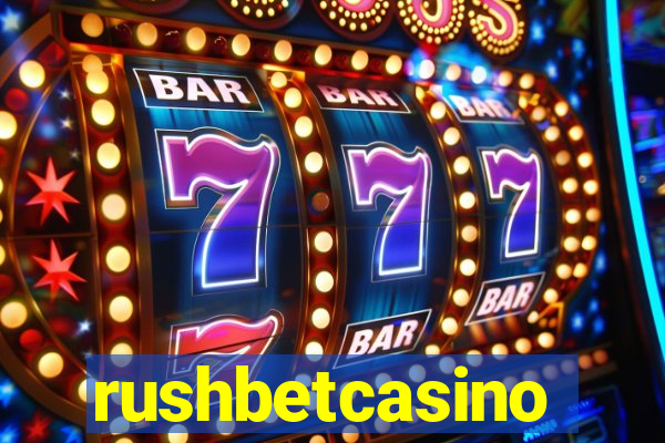 rushbetcasino