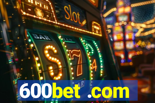 600bet .com