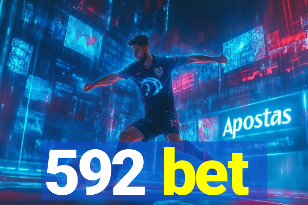 592 bet