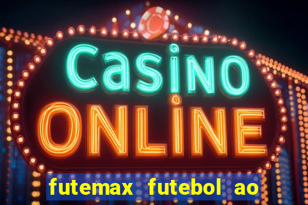 futemax futebol ao vivo campeonato brasileiro