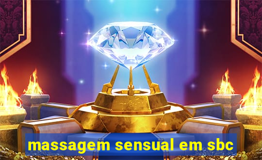 massagem sensual em sbc