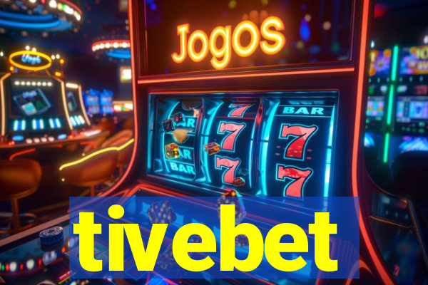 tivebet