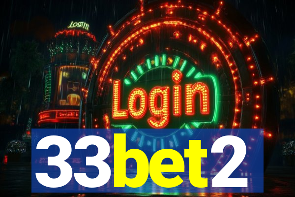 33bet2