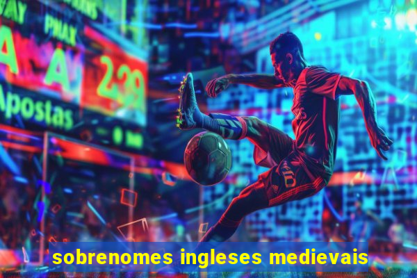 sobrenomes ingleses medievais