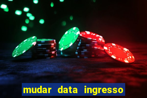 mudar data ingresso beto carrero