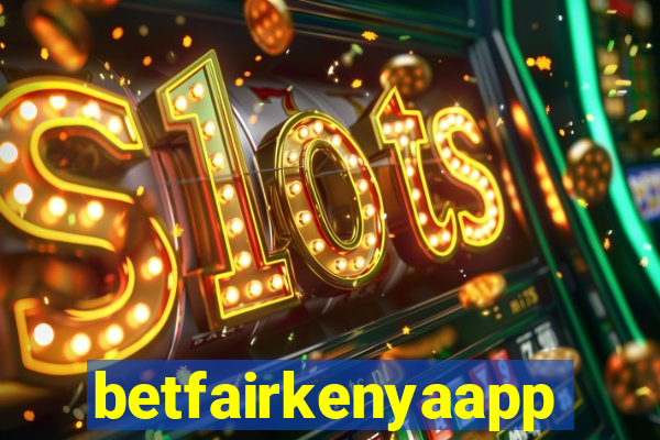 betfairkenyaapp