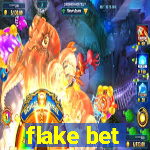 flake bet