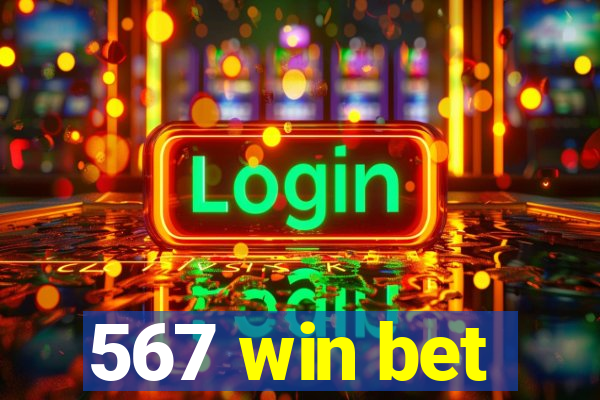 567 win bet