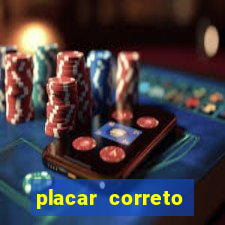 placar correto jogos de hoje