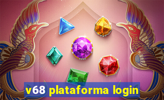 v68 plataforma login