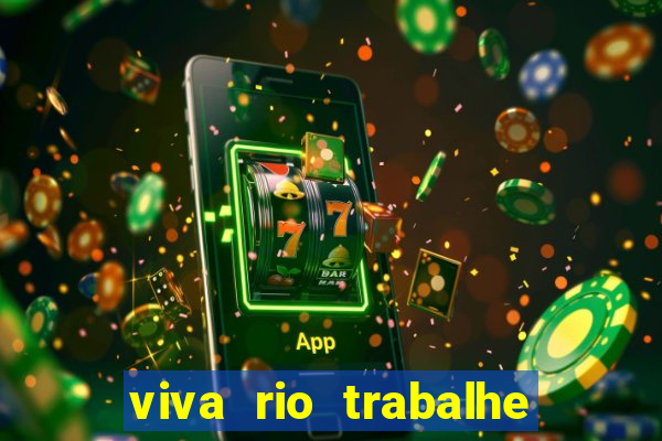 viva rio trabalhe conosco 2024