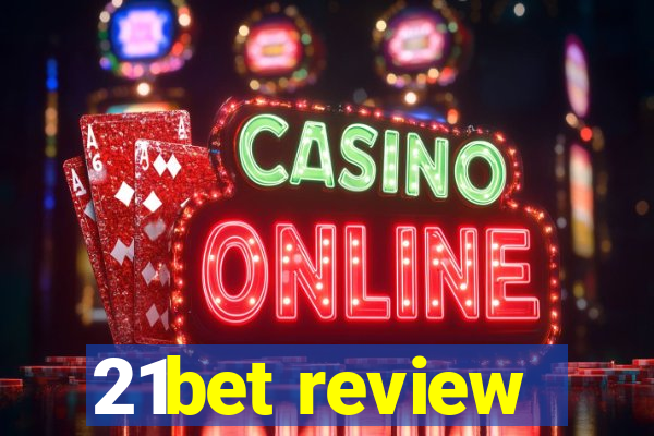 21bet review