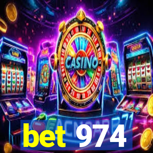 bet 974