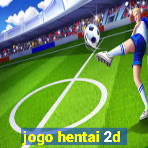 jogo hentai 2d