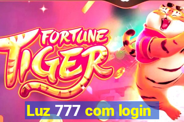 Luz 777 com login