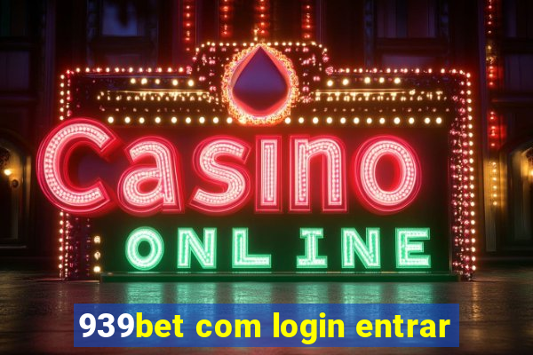 939bet com login entrar