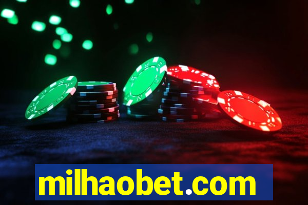 milhaobet.com