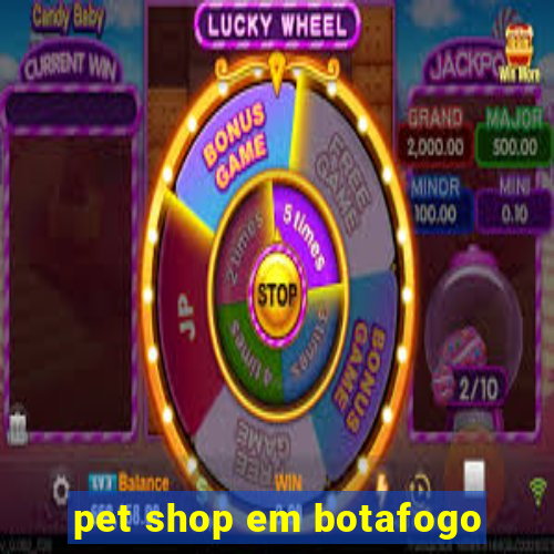 pet shop em botafogo