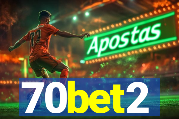 70bet2