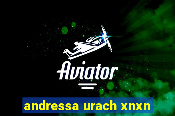 andressa urach xnxn